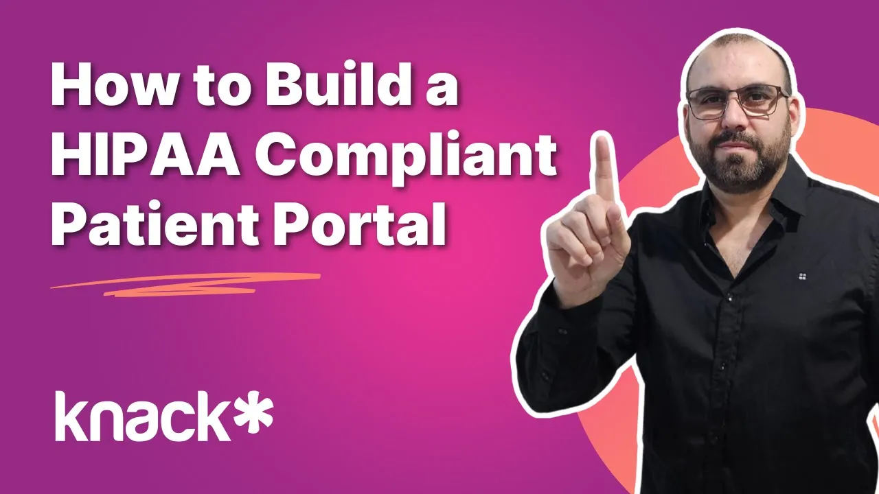 HIPAA-Compliant Patient Portal Setup Guide - Knack: No-Code Application ...