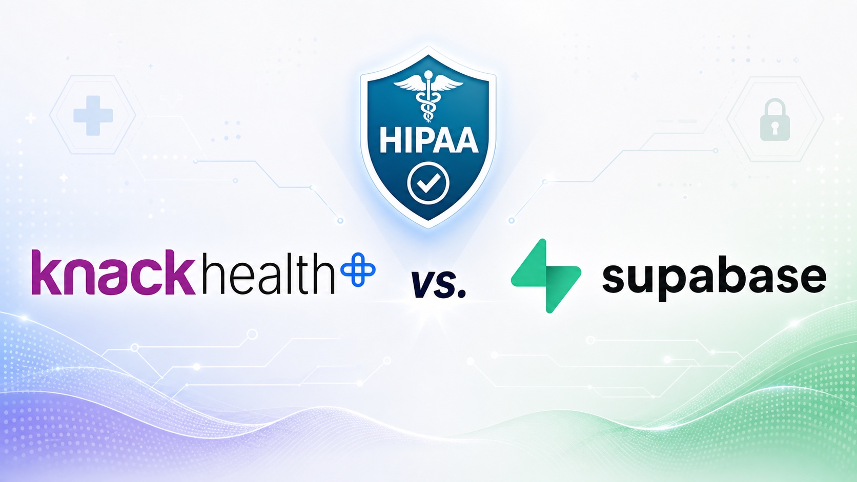 Knack Health vs. Supabase for HIPAA-Compliant Apps